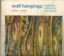 Wall Hangings Designing With Fabric and Thread