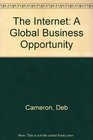 The Internet A Global Business Opportunity