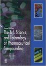 The Art Science and Technology of Pharmaceutical Compounding