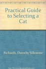 A Practical Guide to Selecting a Cat