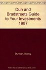 Dun and Bradstreets Guide to Your Investments 1987