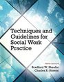 Techniques and Guidelines for Social Work Practice with Pearson eText  Access Card Package