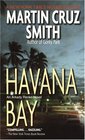 Havana Bay (Arkady Renko, Bk 4)