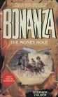 The Money Hole (Bonanza, Bk 5)