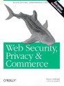 Web Security Privacy and Commerce 2nd Edition