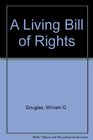 A Living Bill of Rights
