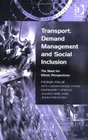 Transport Demand Management And Social Inclusion The Need For Ethnic Perspectives