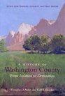 A History of Washington County From Isolation to Destination
