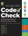 Code Check An Illustrated Guide to Building a Safe House