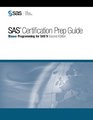 SAS Certification Prep Guide Base Programming for SAS 9 Second Edition