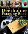 The Deerholme Foraging Book: Wild Foods from the Pacific Northwest