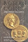 Roman Coins and Their Values, Vol II, The Accession of Nerva to the Overthrow of the Severan Dynasty AD 96 - AD 235