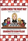 Learn Chess the Right Way Book 2 Winning Material