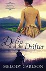 Delia and the Drifter (Westward to Home, Bk 1)