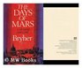 The days of Mars A memoir 19401946