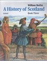A History of Scotland James I to Restoration Bk 3