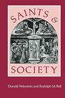 Saints and Society The Two Worlds of Western Christendom 10001700