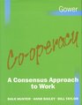 CoOperacy A Consensus Approach to Work