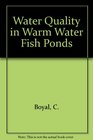 Water Quality in Warmwater Fish Ponds