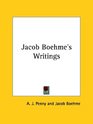 Jacob Boehme's Writings