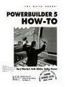 Powerbuilder 5 HowTo