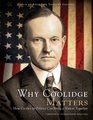 Why Coolidge Matters How Civility in Politics Can Bring a Nation Together
