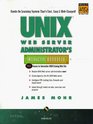 UNIX Web Server Administrator's Interactive Workbook