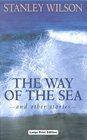 The Way of the Sea and Other Stories