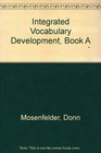Integrated Vocabulary Development Book A                                  '