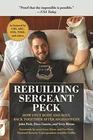 Rebuilding Sergeant Peck How I Put Body and Soul Back Together After Afghanistan