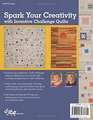 Creative Quilt Challenges Take the Challenge to Discover Your Style  Improve Your Design Skills