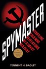 Spymaster Startling Cold War Revelations of a Soviet KGB Chief