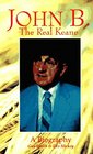 John B the Real Keane A Biography