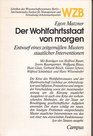 Der Wohlfahrtsstaat von morgen Entwurf eines zeitgemassen Musters staatlicher Interventionen