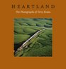 Heartland The Photographs of Terry Evans