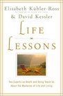 Life Lessons Two Experts on Death and Dying Teach Us About the Mysteries of Life and Living