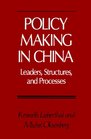 Policy Making in China