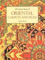 All colour book of oriental carpets and rugs