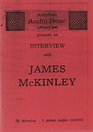 James McKinley Interview