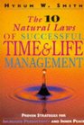 Ten Natural Laws of Successful Time and Life Management