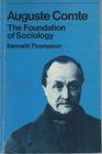 Auguste Comte The foundation of sociology