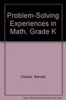 ProblemSolving Experiences in Math Grade K