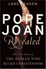 Pope Joan Revealed The True Story of the Woman Who Ruled Christendom