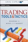 Trading Tools and Tactics Reading the Mind of the Market