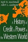 A History of Credit  Power in the Western World