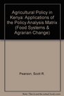 Agricultural Policy in Kenya Applications of the Policy Analysis Matrix