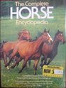 Complete Horse Encyclopedia