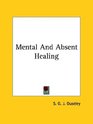 Mental And Absent Healing