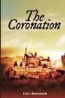 The Coronation (The Tales of Tarsurella) (Volume 1)