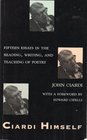 Ciardi Himself Fifteen Essays on the Reading Writing and Teaching of Poetry